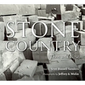 Stone Country: Then and Now - Paperback