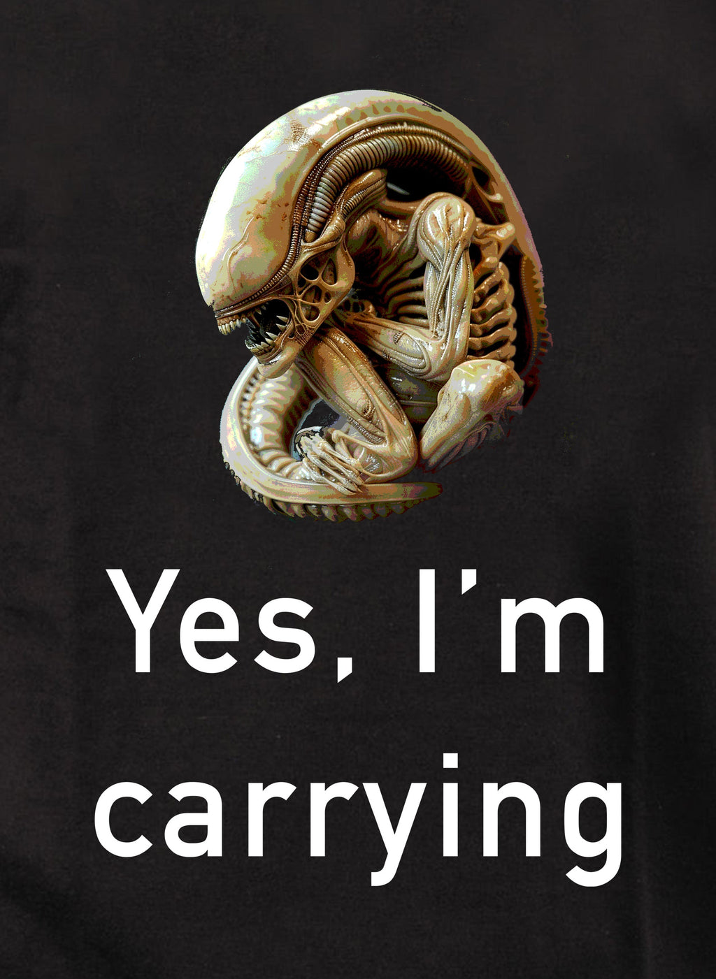 Yes, I’m carrying Xenomorph T-Shirt