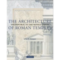 The Architecture of Roman Temples - Paperback