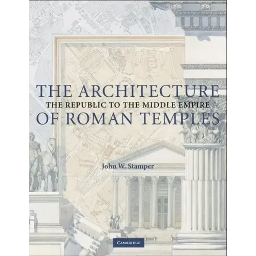 The Architecture of Roman Temples - Paperback