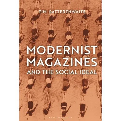 Modernist Magazines and the Social Ideal - Paperback