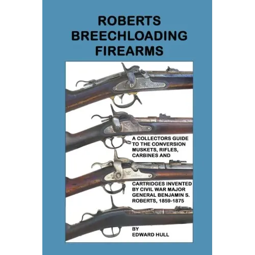 Roberts Breechloading Firearms - Paperback