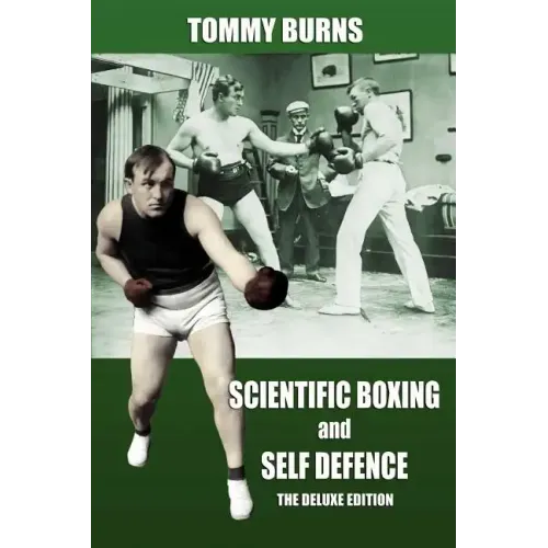 Scientific Boxing and Self Defence: The Deluxe Edition - Paperback