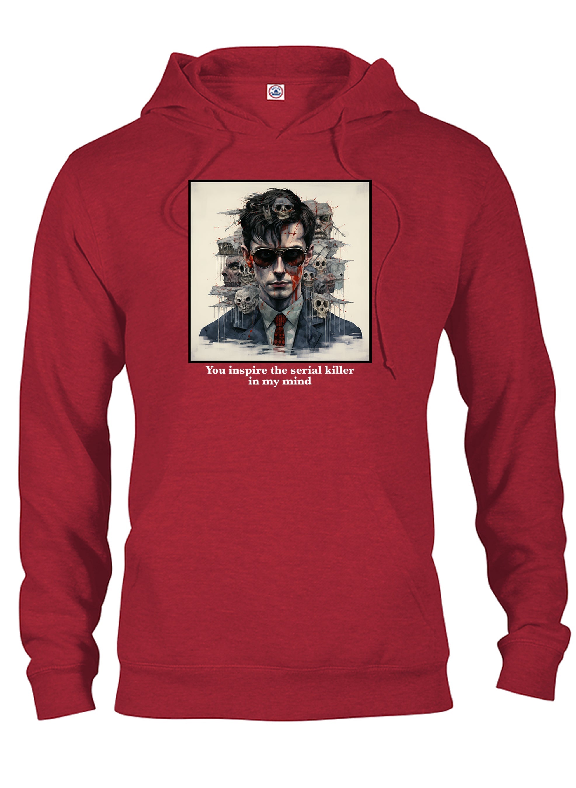 You inspire the serial killer in my mind T-Shirt