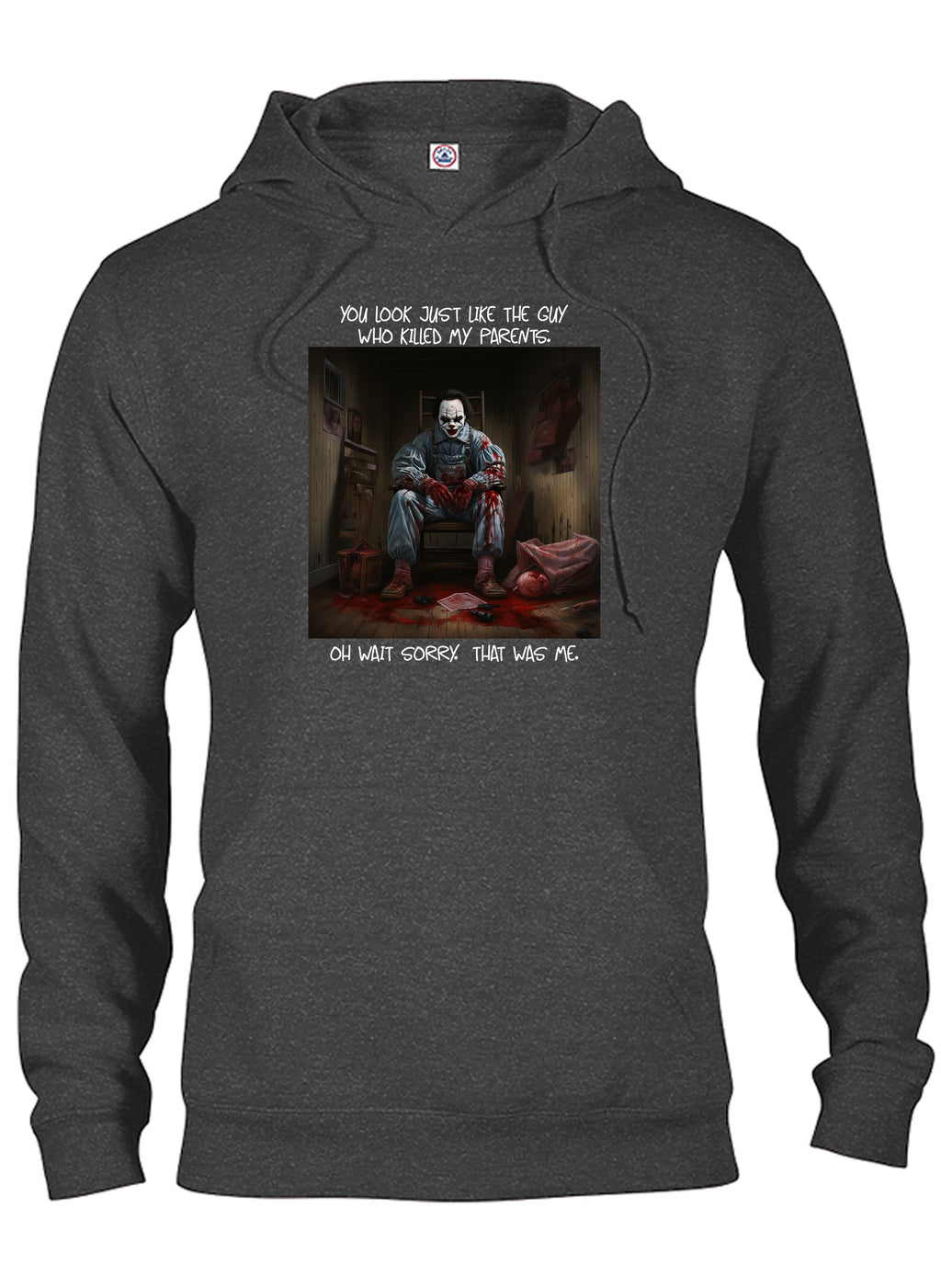 You look just like the guy who killed my parents T-Shirt