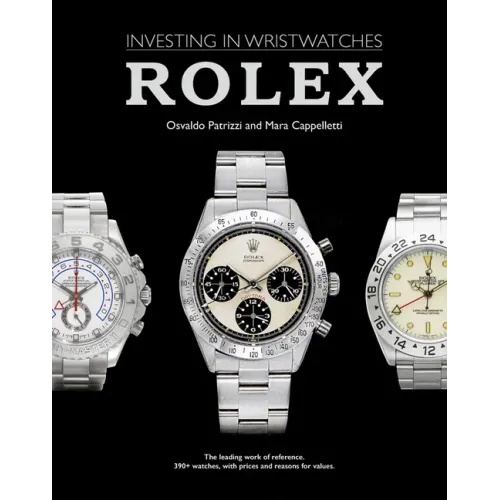 Rolex: Investing in Wristwatches - Hardcover