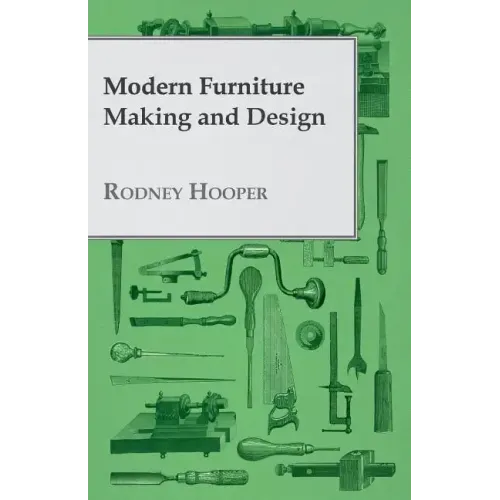 Modern Furniture Making and Design - Paperback