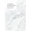 Layered Landscapes Lofoten: Understanding of Complexity, Otherness and Change - Paperback
