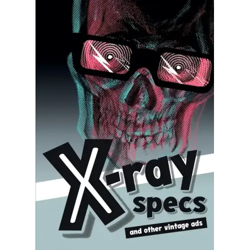 X-ray Specs and Other Vintage Ads - Paperback