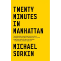 Twenty Minutes in Manhattan - Paperback