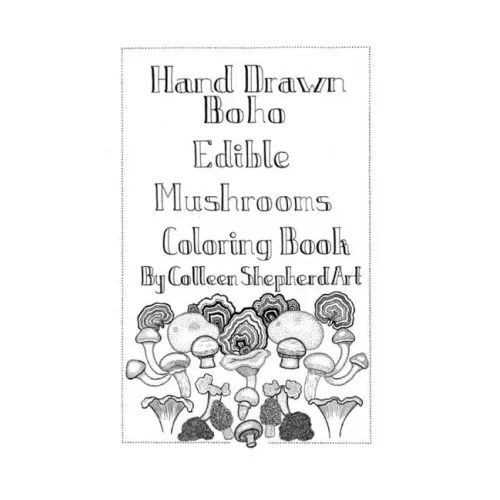 Hand Drawn Boho Edible Mushroom coloring book - Paperback