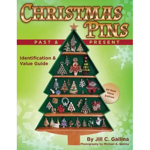 Christmas Pins Past & Present: All New Third Edition - Paperback