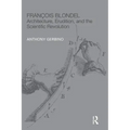 François Blondel: Architecture, Erudition, and the Scientific Revolution - Paperback