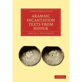 Aramaic Incantation Texts from Nippur - Paperback