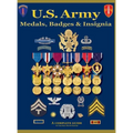 U. S. Army Medal, Badges and Insignia - Hardcover