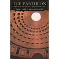 The Pantheon: Design, Meaning, and Progeny, with a New Foreword by John Pinto, Second Edition - Paperback