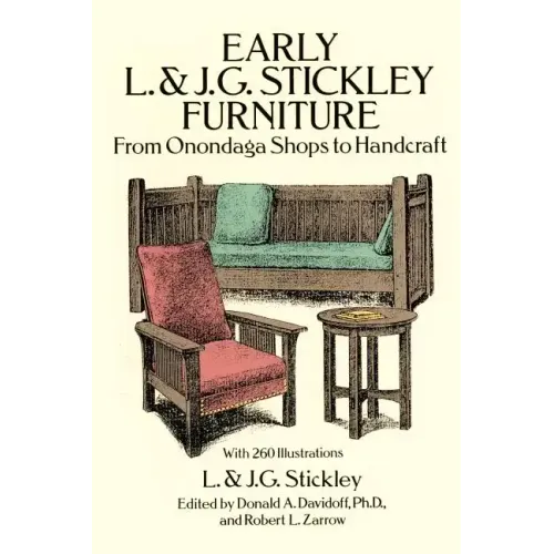 Early L. & J. G. Stickley Furniture - Paperback