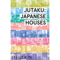 Jutaku: Japanese Houses - Hardcover