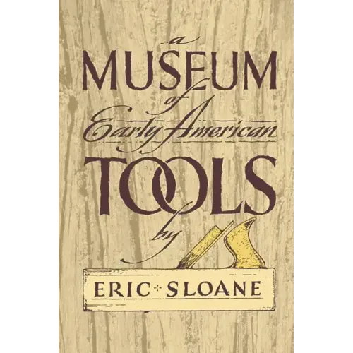 A Museum of Early American Tools - Paperback