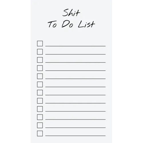 To Do List Notepad: Shit To Do List, Checklist, Task Planner for Grocery Shopping, Planning, Organizing (Funny Quotes) - Paperback