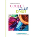 Collect Value Divest: The Savvy Appraiser - Paperback