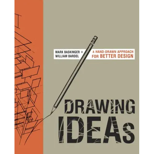 Drawing Ideas: A Hand-Drawn Approach for Better Design - Hardcover