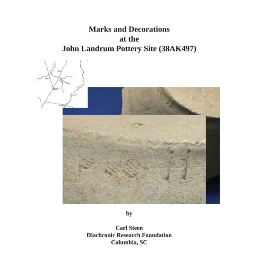Marks and Decorations at the John Landrum Pottery Site - Paperback