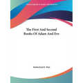 The First And Second Books Of Adam And Eve - Paperback