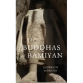 The Buddhas of Bamiyan - Paperback