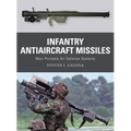 Infantry Antiaircraft Missiles: Man-Portable Air Defense Systems - Paperback