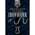 Decorative Antique Ironwork - Paperback