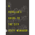 A Burglar's Guide to the City - Paperback