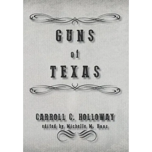 Guns of Texas - Hardcover