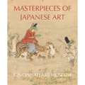 Masterpieces of Japanese Art: Cincinnati Art Museum - Hardcover