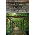 Historic Preservation in Indiana: Essays from the Field - Paperback