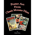 Poster Art from the Classic Monster Films - Paperback