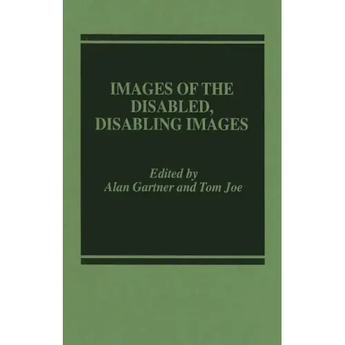 Images of the Disabled, Disabling Images - Hardcover