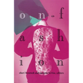 On Fashion - Paperback