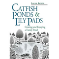 Catfish Ponds and Lily Pads - Paperback