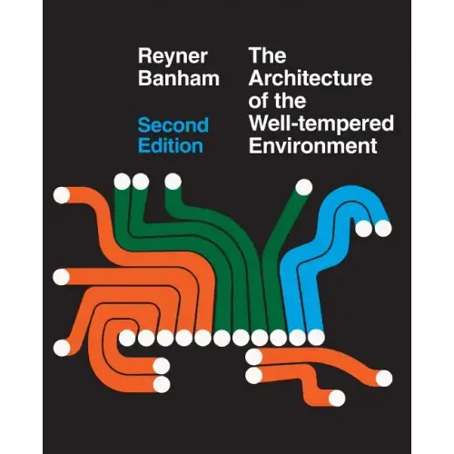 Architecture of the Well-Tempered Environment - Paperback