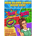 Blank Comic Book: Write And Draw Your Own Comics With Inspiration Effects And 3-7 Action Panel Layouts - 100 Pages + Bonus 20 Pages Comi - Paperback