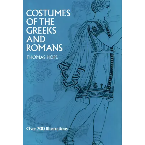 Costumes of the Greeks and Romans - Paperback