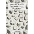 Historical and Remarkable Diamonds - A Historical Article on Notable Diamonds - Paperback