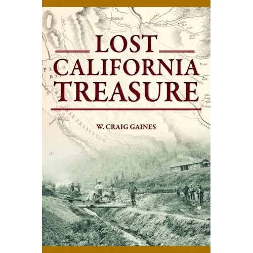 Lost California Treasure - Paperback
