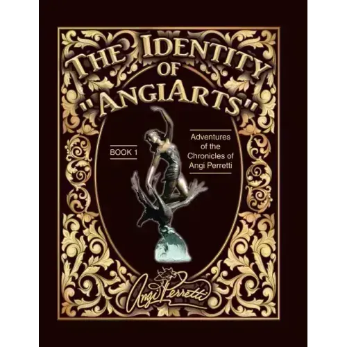 The Identity of "AngiArts: " A Muse for Artistic Inspiration - Paperback