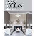 Ryan Korban: Interiors - Hardcover