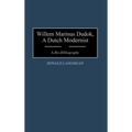 Willem Marinus Dudok, a Dutch Modernist: A Bio-Bibliography - Hardcover