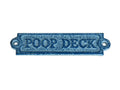 Rustic Light Blue Whitewashed Cast Iron Poop Deck Sign 6""