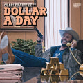 Charley Crockett - Dollar A Day [LP] |