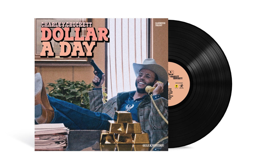 Charley Crockett - Dollar A Day [LP] |
